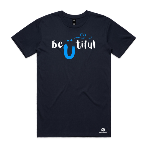 Be You Tiful T-Shirt