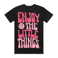 Enjoy The Little Things T-Shirt